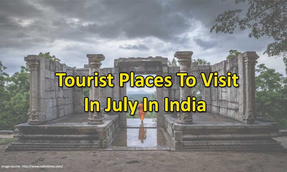 7月旅游参观的地方在印度